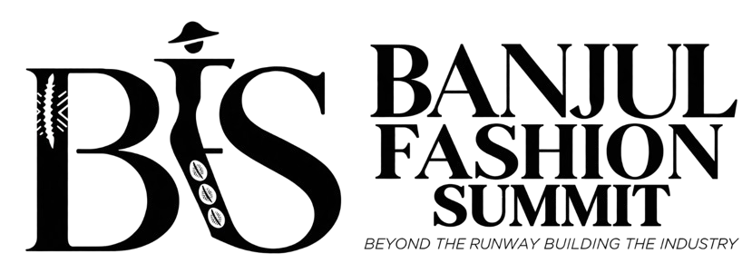 Banjul Fashion Summit — Beyond the Runway, Building the Industry